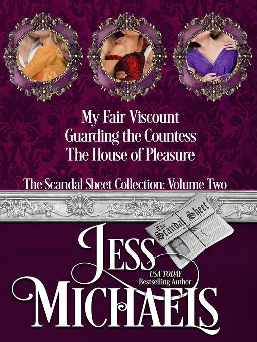 Title details for The Scandal Sheet Collection by Jess Michaels - Wait list